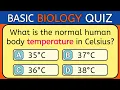 Ultimate Basic Biology Quiz 50 Questions to Test Your Knowledge