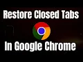 Download Lagu How to Restore (Recover) Closed Tabs in Google Chrome After Restart