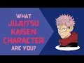 Lagu What Jujutsu Kaisen Character Are You? (Jujutsu Kaisen)