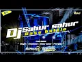 Lagu DJ SAHUR TERBARU FULL BASS - NJ PROJECT FOR BOSMUDA