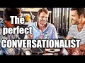 What is a conversationalist