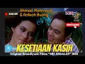 Lagu KESETIAAN KASIH - AHMAD MAHMUD \u0026 RAFEAH BUANG | SARIMAH | OST Sri Andalas 1966 (Colorized)