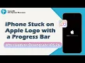 How to Fix iPhone Stuck on Apple Logo with a Progress Bar When iOS 26