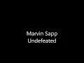 Mavin Sapp Undefeated