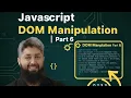 JavaScript DOM Manipulation Part 6