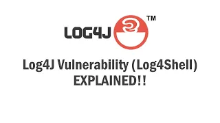 Log4J Vulnerability Log4Shell EXPLAINED