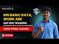 IHS Basic Data Work Are SAP EHS Environment Health and Safety Management Training ZaranTech