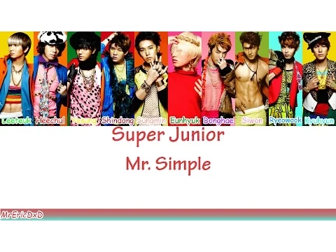 Download MP3 Super Junior (슈퍼 주니어): Mr. Simple Lyrics