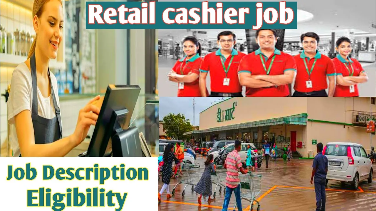 Retail cashier job | Eligibility | Job description | Salary | Incentive | Career Growth 🌟