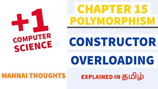 11th Computer Science Chapter 15 - Polymorphism Constructor Overloading explained in Tamil