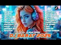 Lagu DJ COMPILATION BARAT VIRAL 2025 🔥 FULL ALBUM NONSTOP 🎵 DJ TIKTOK TERBARU EDM REMIX DANCE