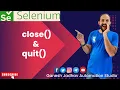 driver close driver quit method Ganesh Jadhav AutomationStudio