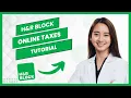 H R Block Online Taxes Tutorial Full Guide