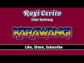 Download Lagu RAGI CERITO - Dhani Gumintang (Karaoke NoVocal)