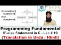 How to Use if-else in C Condition Statement C Language LECTURE - 19