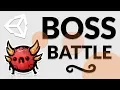 HOW TO MAKE A BOSS BATTLE WITH UNITY C - TUTORIAL