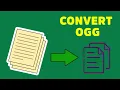 How To Convert To Ogg Ogg Converter File Formats OGG