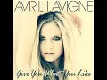 Download Lagu Avril Lavigne - Give You What You Like (Lyric)
