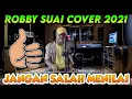 Download Lagu Robby Suai Cover 2021 - Jangan Salah Menilai