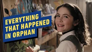 Everything That Happened in Orphan 2009