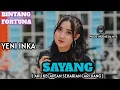 Download Lagu Yeni Inka - Sayang [ Aku Kecapean Seharian Cari Uang ] Bintang Fortuna