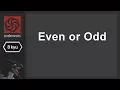 Coding for Fun - CodeWars Ep 6 Even or Odd