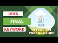 Final Keyword in Java Full Tutorial - Final Classes Methods and Variables Java interview