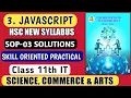 SOP3 class 11 Javascript skill oriented practials
