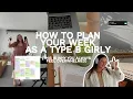 how to plan your week as a type b realistic and productive planning for busy people