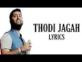 Download Lagu Thodi Jagah (Lyrics) Marjaavaan | Arijit Singh | Tanishk Bagchi