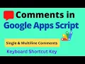 How to apply Single Line and Multiline Comments in Google Apps Script