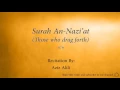 Lagu Surah An Nazi'at Those who drag forth   079   Aziz Alili   Quran Audio