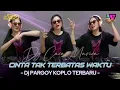 Download Lagu DJ CACA MARICA - CINTA TAK TERBATAS WAKTU -DJ PARGOY KOPLO ENAK/ #djsantuy  #djfyptiktok #djasikkkk