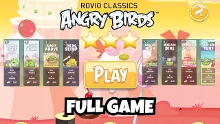 ANGRY BIRDS FULL GAME All Levels 3 Stars Gameplay Walkthrough Cutscenes Timecodes 