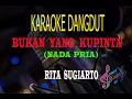 Download Lagu Karaoke Bukan Yang Kupinta Nada Pria - Rita Sugiarto (Karaoke Dangdut Tanpa Vocal)