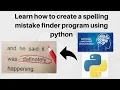 How To Create Spelling Corrector Program Using Python