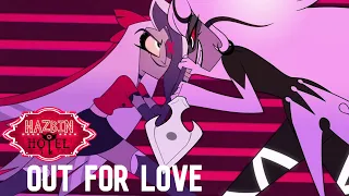 OUT FOR LOVE FULL SONG HAZBIN HOTEL 
