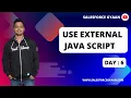 External Java Script Part - 6 JavaScript in HTML CSS JavaScript Salesforce Gyaan