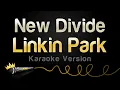 Download Lagu Linkin Park - New Divide (Karaoke Version)