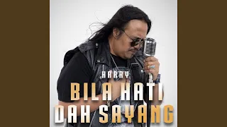 Download Bila Hati Dah Sayang MP3