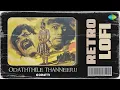 Download Lagu Odaththile Thanneeru - Retro Lofi | Karai Kadantha Kurathi | Gangai Amaran | Ooratti