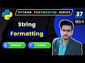 String formatting Python f-strings Python format Modulus string formatting