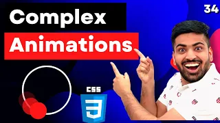 CSS Complex Animations using Keyframes Complete Web Development Course