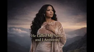he called my name and i answered powerful worship anthem heart of georgia music