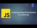 Understanding Memoization In JavaScript