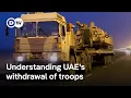 Lagu UAE says it is withdrawing all remaining forces from Yemen | DW News