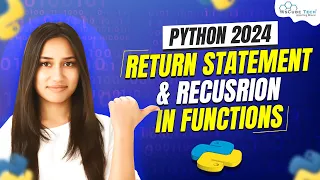 Return Statement and Recursion in Functions Python Tutorial 2024 - Python Full Course For Beginners