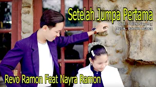 setelah jumpa pertama cipt udiek sugeng revo ramon feat nayra ramon