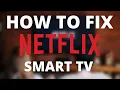 Netflix doesn t work on Smart TV SOLVED