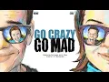 Go Crazy Go Mad 2018 FULL MOVIE - Zero Budget